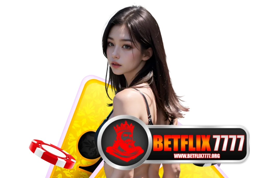 betflix7777 สมัคร